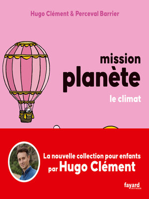 cover image of Mission Planète Vol 4. Le climat